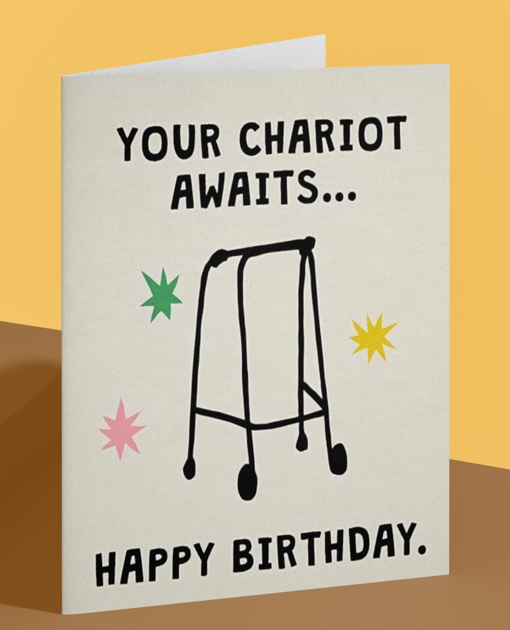 Funny Birthday Card – “Your Chariot Awaits” Walker Card | Dark Humour Aging Birthday Card for Men & Women